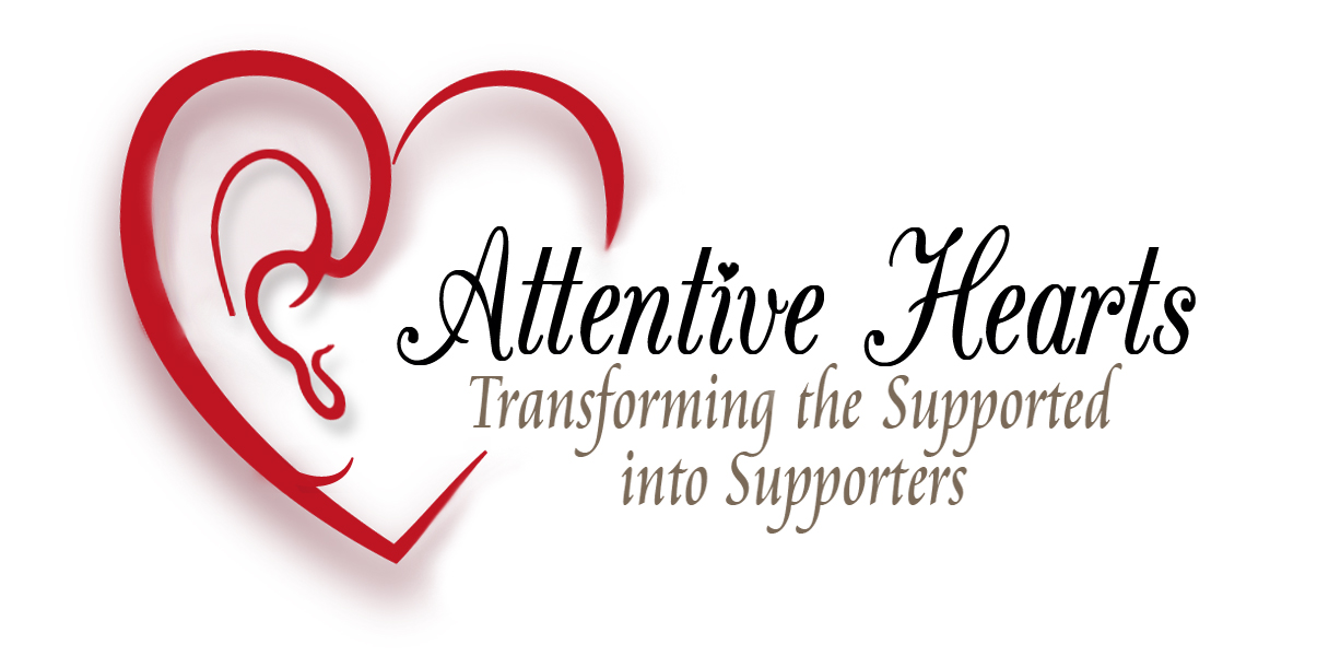 Attentive Hearts - Transforming the Supported into Supporters - Ozen Lalev